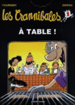 Les Crannibales, T1&nbsp;-&nbsp;Jean-Claude Fournier, Zidrou
