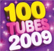 Compilation&nbsp;-&nbsp;100 tubes 2009