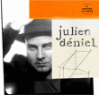Julien Deniel&nbsp;-&nbsp;A monter soi-même
