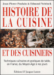 Histoire de la cuisine et des cuisiniers&nbsp;-&nbsp;Edmond Neirinck, Jean-Pierre Poulain