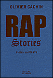 Rap stories&nbsp;-&nbsp;Olivier Cachin