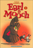 Earl et Mooch, T3&nbsp;-&nbsp;Patrick McDonnell