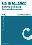 De la fellation&nbsp;-&nbsp;Gérard Lenne