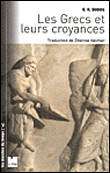 Les Grecs et leurs croyances&nbsp;-&nbsp;Eric Robertson Dodds