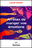 Arr�tez de manger vos �motions