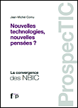 Nouvelles technologies, nouvelles pensées ?