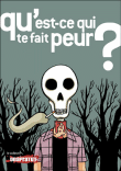 Qu'est-ce qui te fait peur ?&nbsp;-&nbsp;Collectif