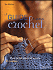 Guide Fleurus du crochet&nbsp;-&nbsp;Sue Whiting
