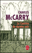 Le convive du dernier soir&nbsp;-&nbsp;Charles Mccarry