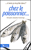 Chez le poissonnier&nbsp;-&nbsp;Sonia Ezgulian
