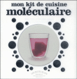 Mon kit de cuisine moléculaire