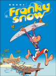 Franky Snow, T9&nbsp;-&nbsp;Buche