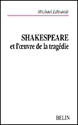 Shakespeare et l'oeuvre de tragédie&nbsp;-&nbsp;M. Edwards