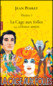 La cage aux folles&nbsp;-&nbsp;Jean Poiret