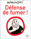 Défense de fumer&nbsp;-&nbsp;Wolinski