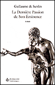 La dernière passion de son éminence