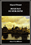 Le petit pan de mur jaune&nbsp;-&nbsp;Marcel Proust