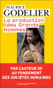 La production des grands hommes&nbsp;-&nbsp;Maurice Godelier