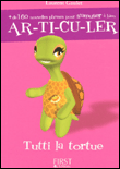 Le petit livre de Tutti la tortue&nbsp;-&nbsp;Laurent Gaulet