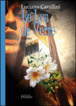 Le lys de verre&nbsp;-&nbsp;L. Cavallini