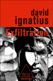 Exfiltration&nbsp;-&nbsp;David Ignatius