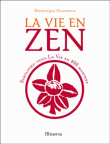 La vie en zen&nbsp;-&nbsp;Dominique Glocheux