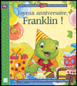 Joyeux anniversaire Franklin&nbsp;-&nbsp;Collectif