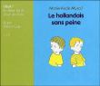 Le hollandais sans peine
