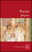 Iphigénie&nbsp;-&nbsp;Jean Racine