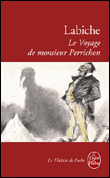 Le Voyage de Monsieur Perrichon&nbsp;-&nbsp;Eugène Labiche, Edouard Martin