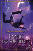 La nuit des sortilèges&nbsp;-&nbsp;Laura Anne Gilman