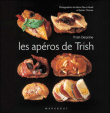 Les apéros de Trish&nbsp;-&nbsp;Trish Deseine, Marie-Pierre Morel