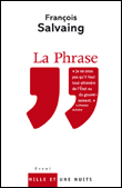 La phrase&nbsp;-&nbsp;François Salvaing