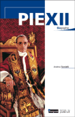 Pie XII&nbsp;-&nbsp;Andrea Tornielli