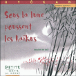 Sous la lune poussent les haïkus&nbsp;-&nbsp;Ryôkan, Zaü