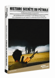 L'Histoire secrète du pétrole