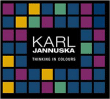 Karl Jannuska&nbsp;-&nbsp;Thinking in colours