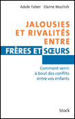 Jalousies et rivalités entre frères et soeurs
