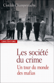 Les sociétés du crime