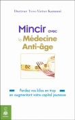 Mincir avec la médecine anti-âge