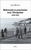 Wehrmacht et prostitution sous l'Occupation&nbsp;-&nbsp;I. Meinen