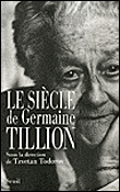 Le siècle de Germaine Tillion&nbsp;-&nbsp;Tzvetan Todorov