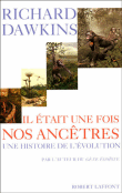 Il était une fois nos ancêtres&nbsp;-&nbsp;Richard Dawkins