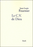 Le C.V. de Dieu&nbsp;-&nbsp;Jean-Louis Fournier
