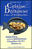 Cuisine bretonne d'hier et d'aujourd'hui&nbsp;-&nbsp;Raymonde Charlon