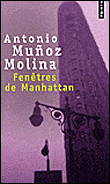 Fenêtres sur Manhattan&nbsp;-&nbsp;Antonio Munoz Molina