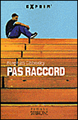 Pas raccord&nbsp;-&nbsp;Stephen Chbosky