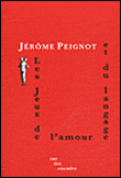Les jeux de l'amour et du langage&nbsp;-&nbsp;Jérôme Peignot