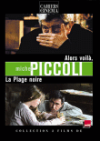 Michel Piccoli : Alors voilà - La Plage Noire&nbsp;-&nbsp;Michel Piccoli