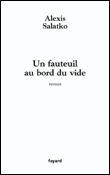 Un fauteuil au bord du vide&nbsp;-&nbsp;Alexis Salatko